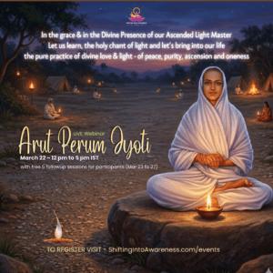 Arut Perum Jyoti ~ The Grace of Light