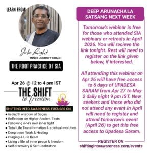 THE SHIFT (+1 week Upadesa Saram)